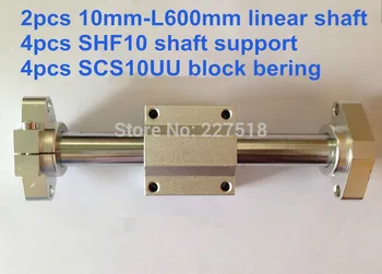 2 ks 10 mm - 600mm Lineárne Koleso hriadeľ + 4pcs SHF10 hriadeľ podpory + 4pcs SCS10UU lineárne blokové jednotky