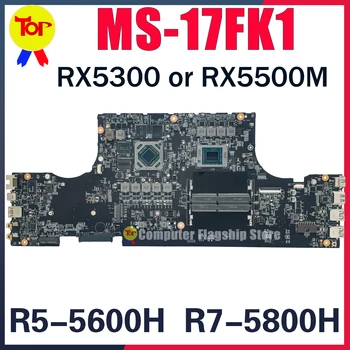 MS-17FK1 Notebook základná Doska Pre MS-17FK BRAVO 17 A4DDR R5-4600H R7-4800H RX5300-3G RX5500-4G Doske 100% Testd Rýchle dodanie