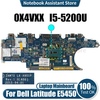 Pre Dell Latitude E5450 Notebook Doske ZAM70 LA-A901P 0X4VXX SR23Y I5-5200U DDR3 pre Notebook Doska